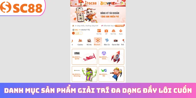 Danh mục sản phẩm giải trí đa dạng đầy lôi cuốn